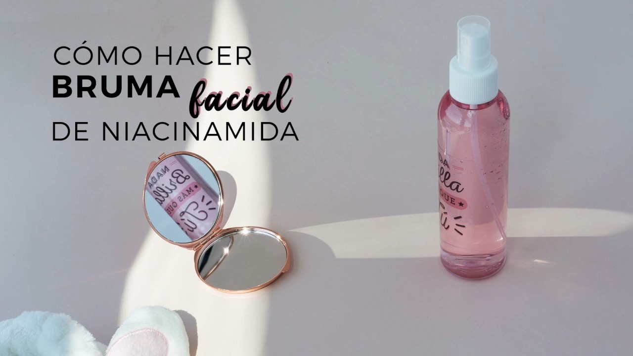 como hacer bruma facial niacinamida